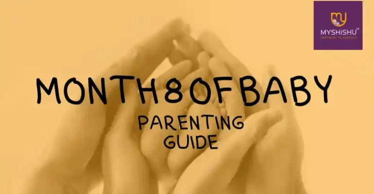 Month 8 of Baby | Parenting Guide