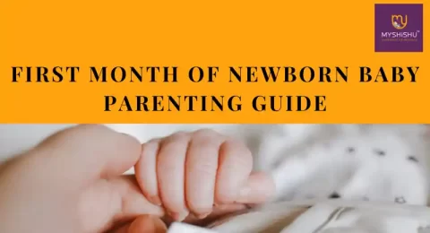 First Month of Newborn Baby | Parenting Guide
