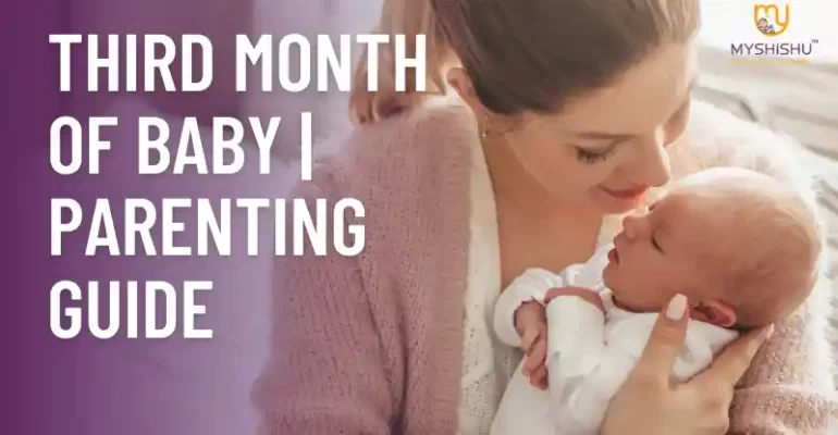 Third month of Baby | Parenting Guide