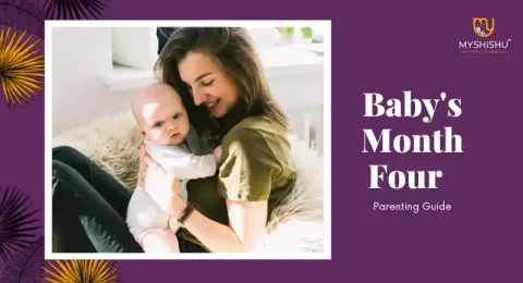 Baby's Month Four | Parenting Guide