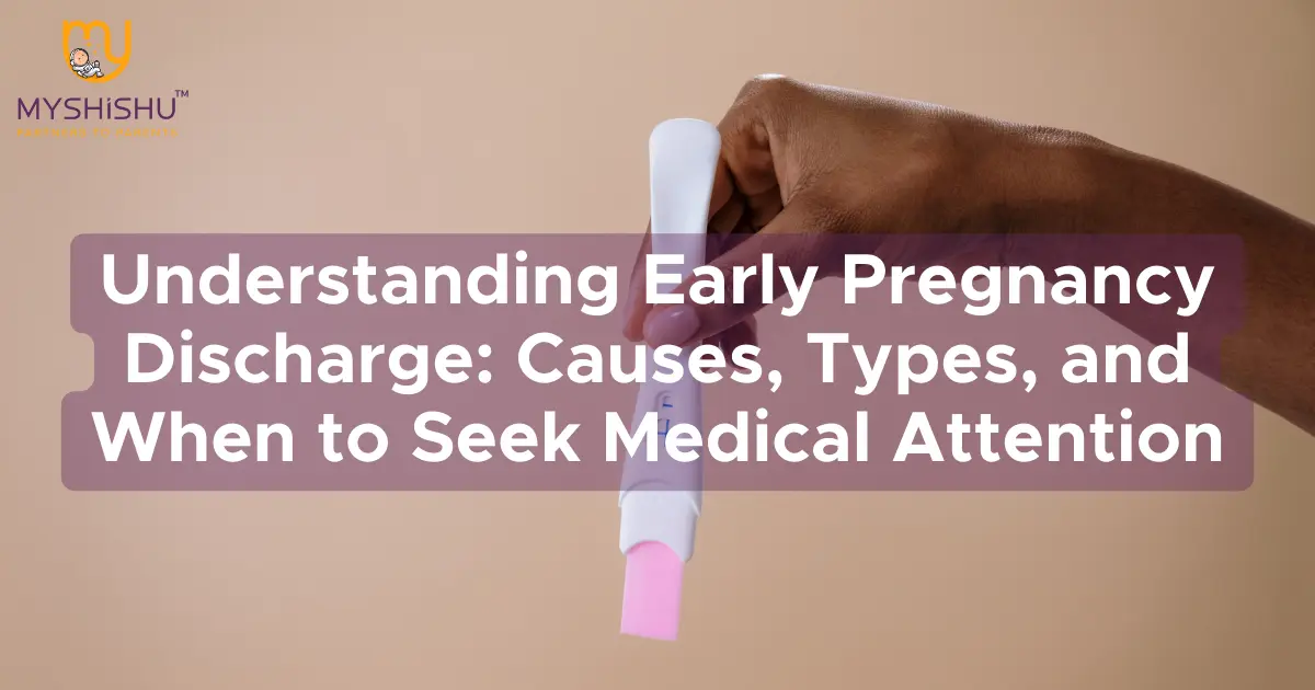 understanding-early-pregnancy-discharge-causes-types-and-when-to