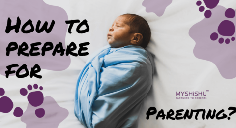 How to prepare for Parenting?