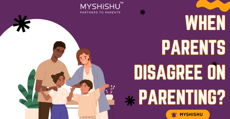 When parents disagree on parenting?