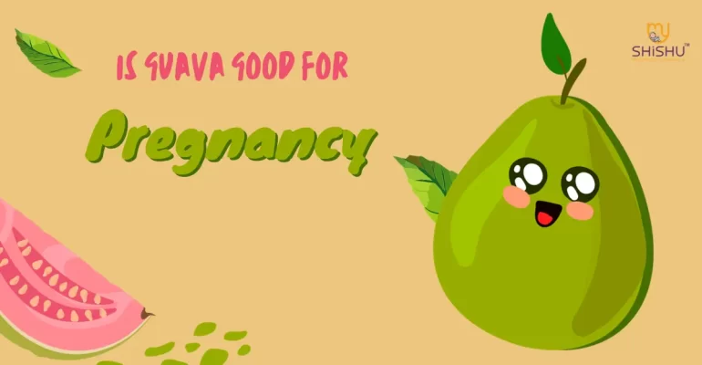 Is Guava Good for Pregnancy