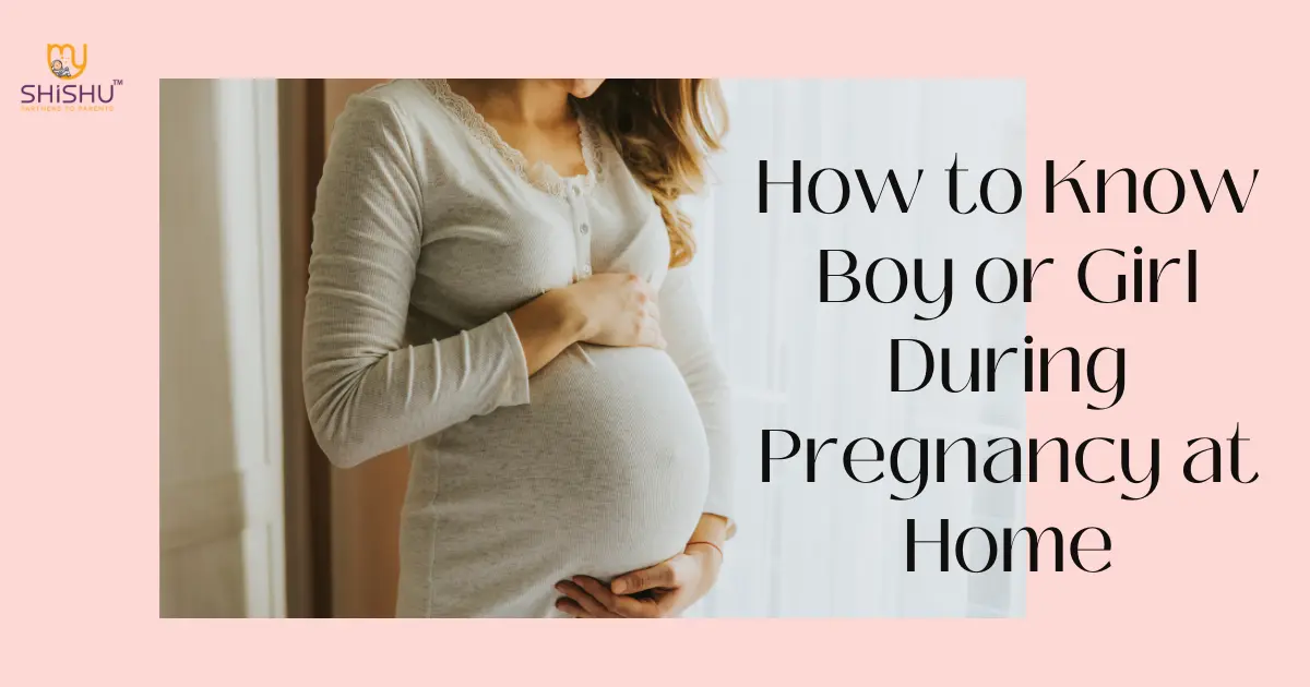 how-to-know-boy-or-girl-during-pregnancy-at-home-a-comprehensive-guide