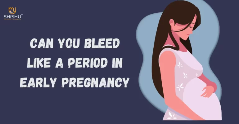 Can You Bleed Like a Period in Early Pregnancy