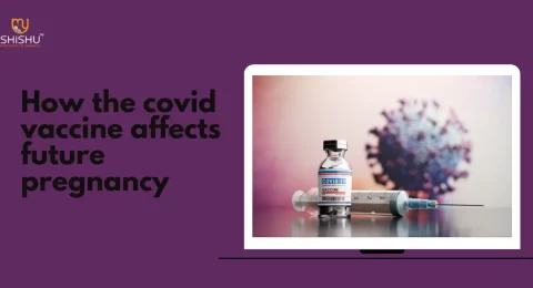 How the COVID Vaccine Affects Future Pregnancy