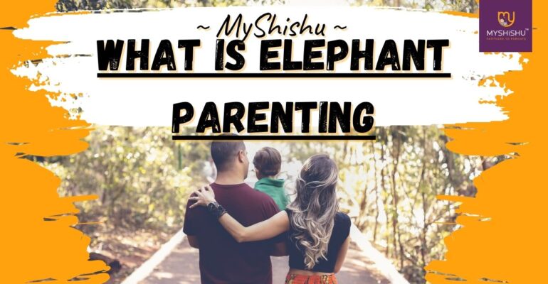 What is elephant parenting?