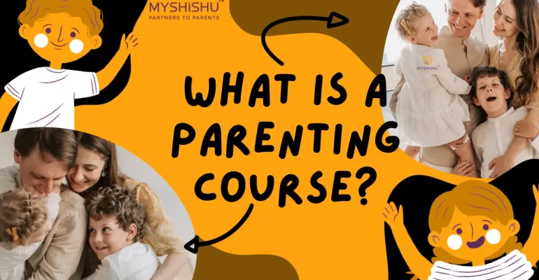 Parent Course Example What is a parenting course? - MyShishu