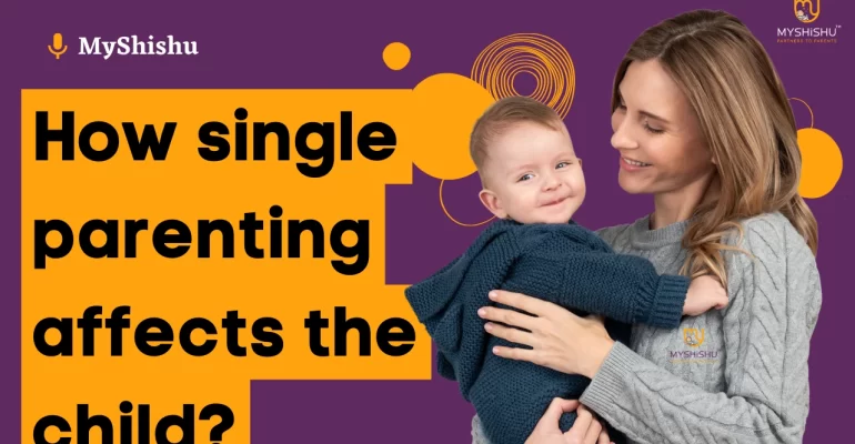 How single parenting affects the child?