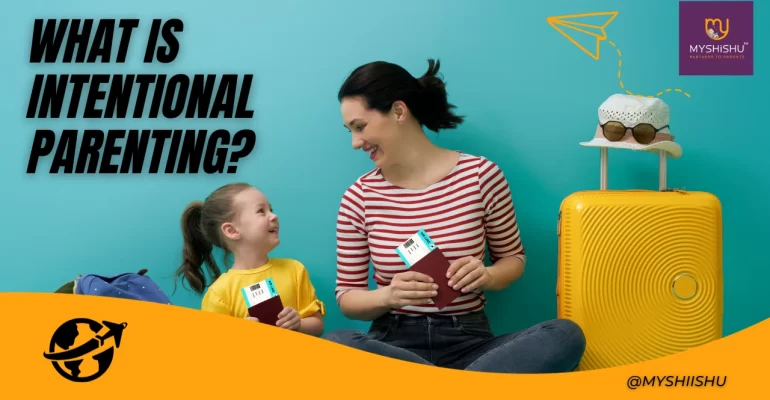 What is intentional parenting?