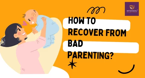 How to recover from bad parenting?