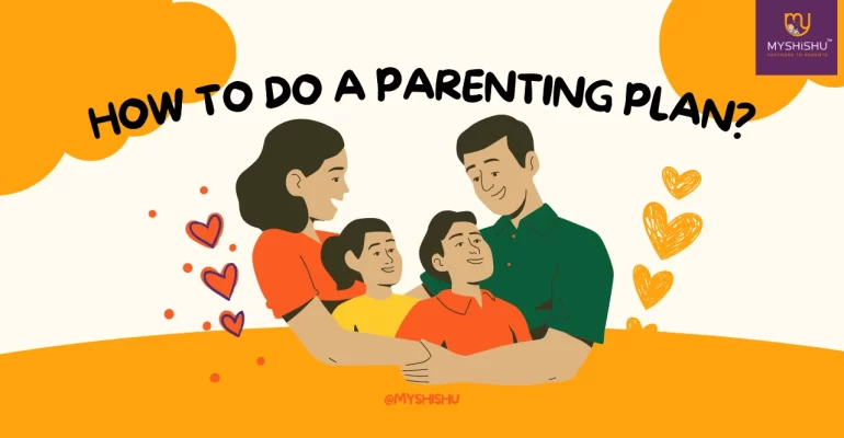 How to do a Parenting Plan?