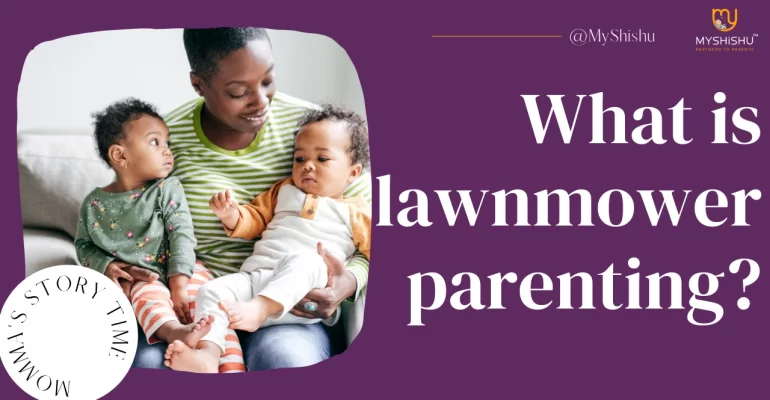 What is lawnmower parenting?