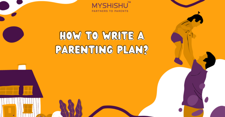 How to write a parenting plan?