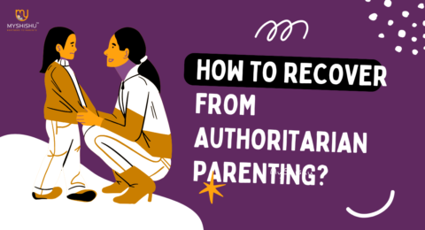 How to recover from authoritarian parenting?