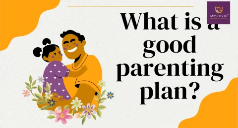 What is a good parenting plan?