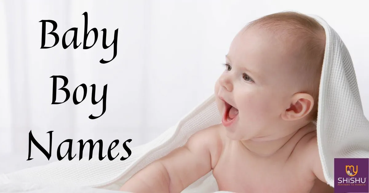 300+ New Baby Boy Names - MyShishu