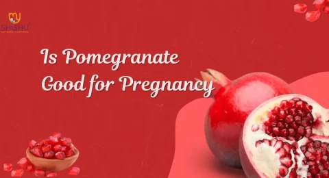 Is Pomegranate Good for Pregnancy