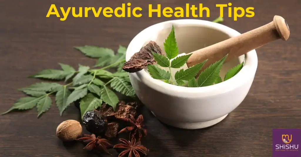 Wellhealth Ayurvedic Health Tips