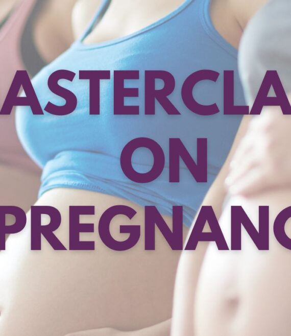 pregnancy masterclass