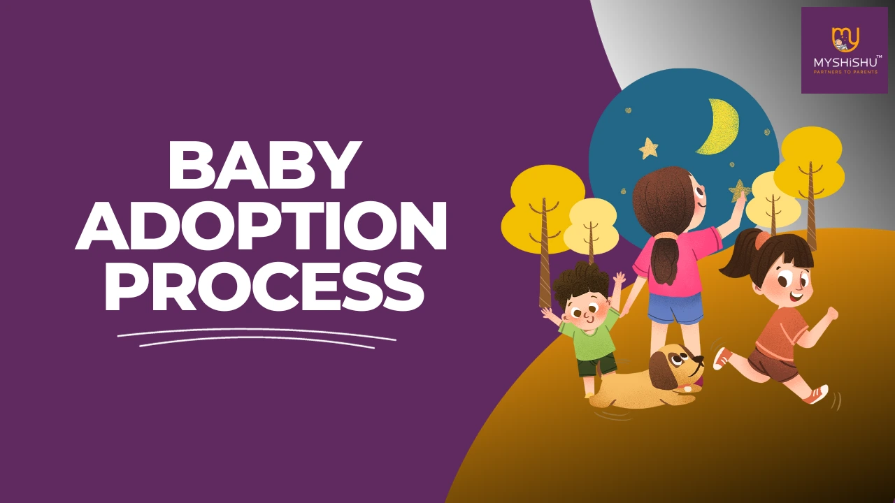 Baby Adoption Process - MyShishu