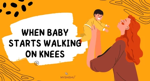 When baby starts walking on knees