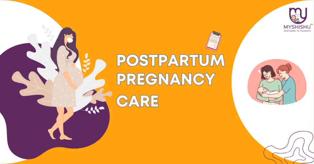 Postpartum Pregnancy Care