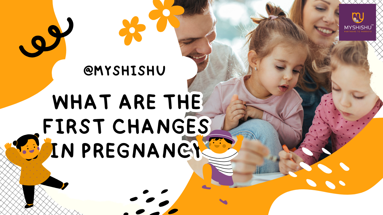 First Changes What are the first changes in pregnancy - MyShishu