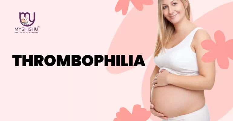 Thrombophilia in pregnancy