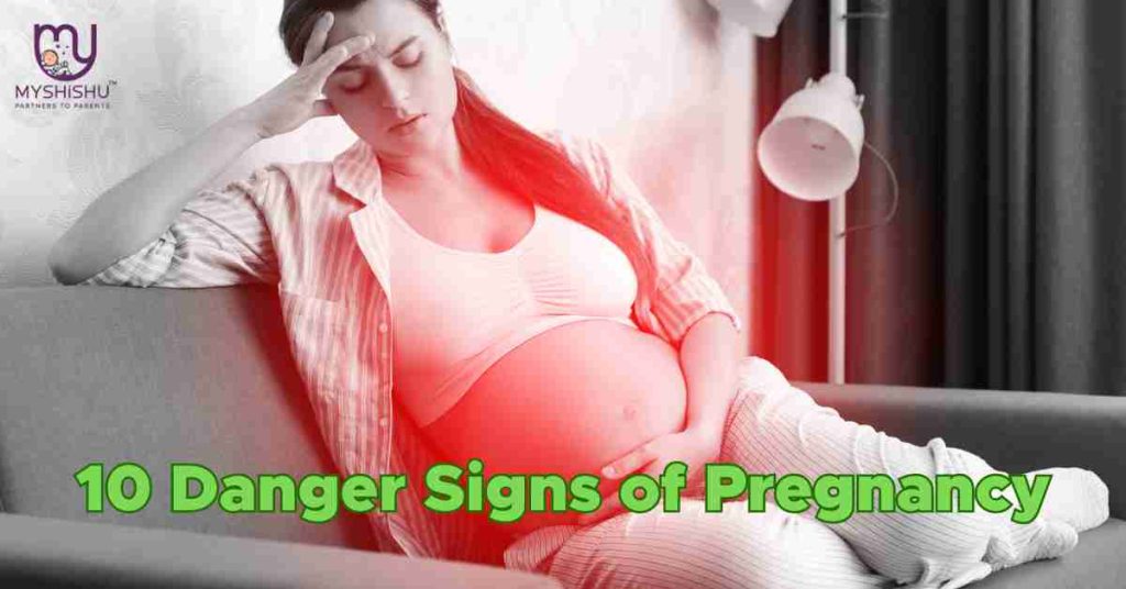 10 Danger Signs Of Pregnancy