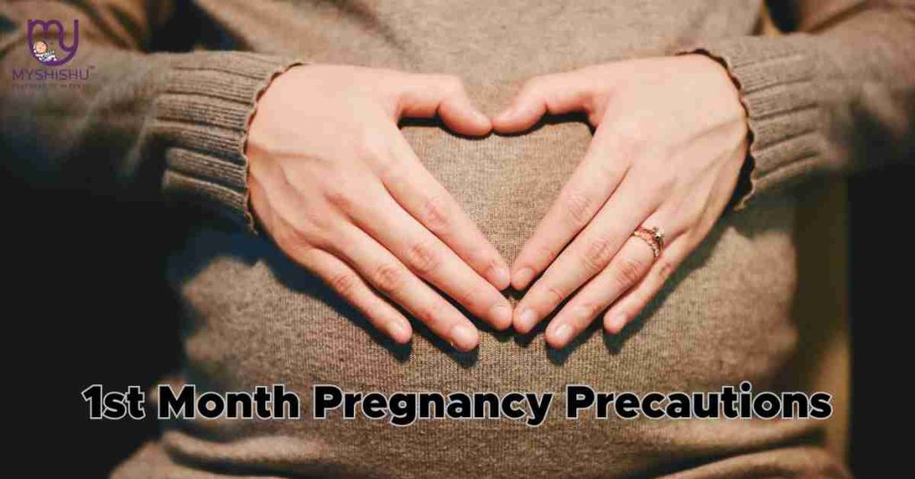 1st Month Pregnancy Precautions