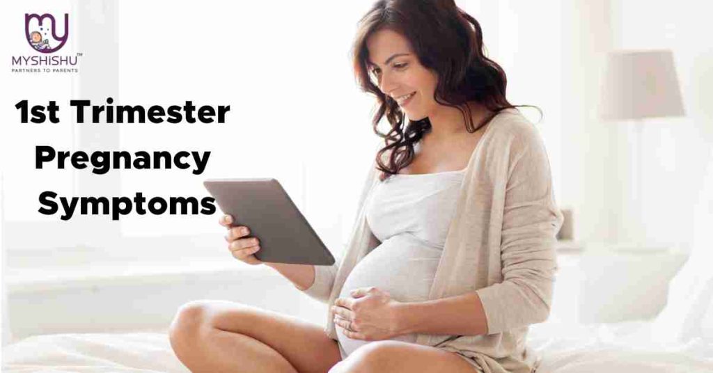 1st Trimester Pregnancy Symptoms