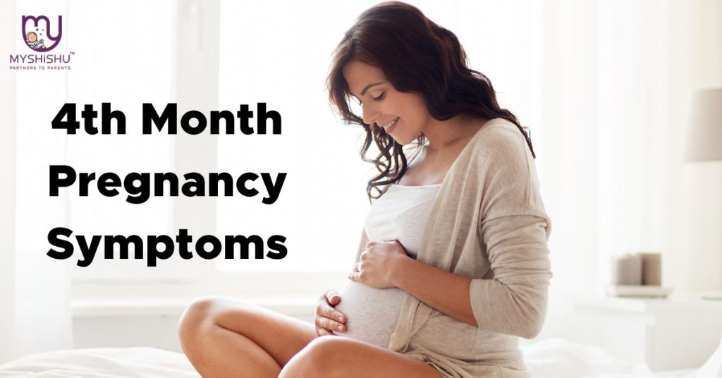 4th Month Pregnancy Symptoms