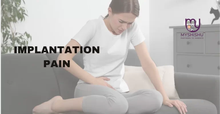 why does implantation pain occur