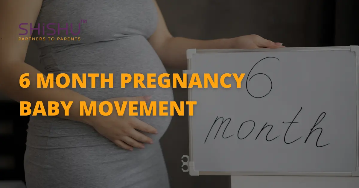 6 Month Pregnancy Baby Movement
