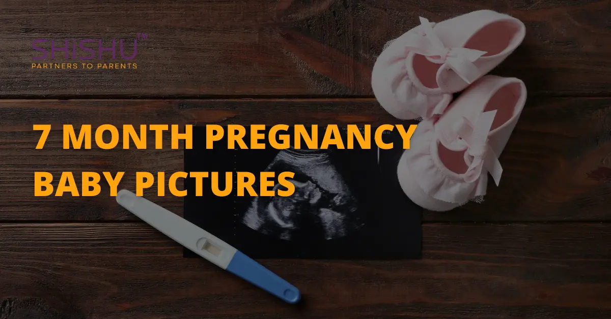 7 Month Pregnancy Baby Pictures