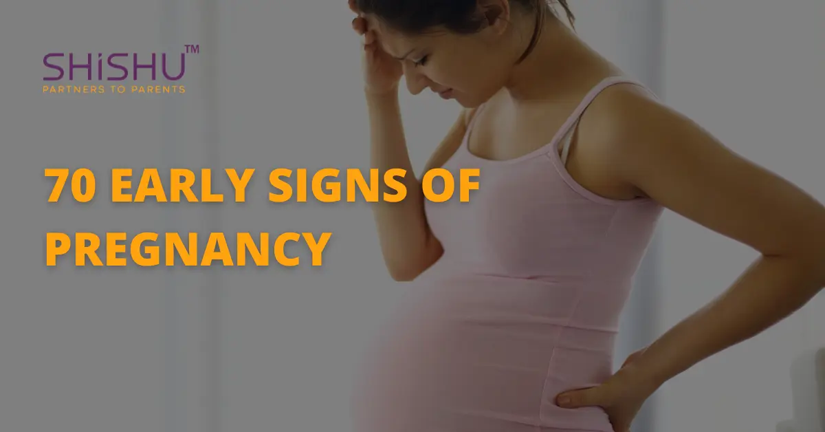 70 Early Signs Of Pregnancy