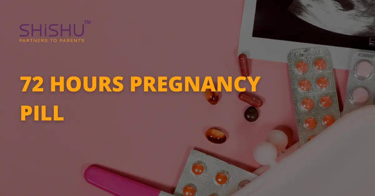 72 Hours Pregnancy Pill