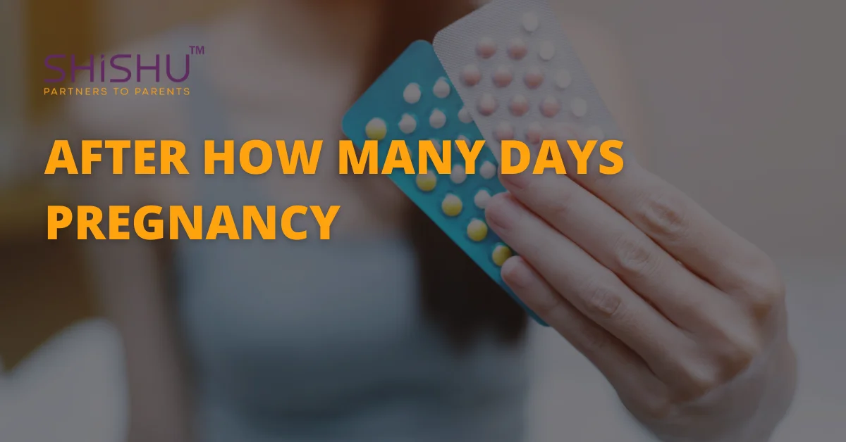 After How Many Days Pregnancy
