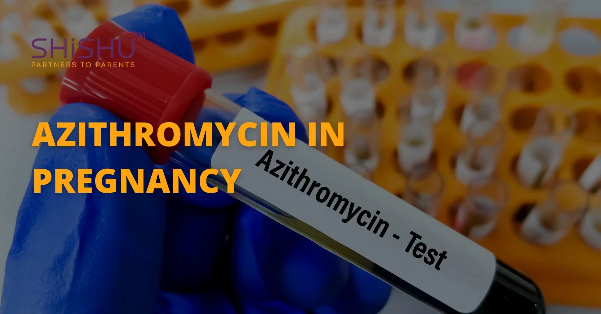 Azithromycin In Pregnancy