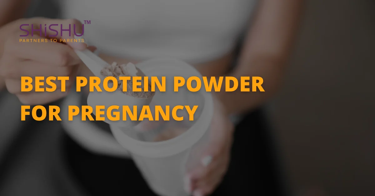 Best Protein Powder For Pregnancy