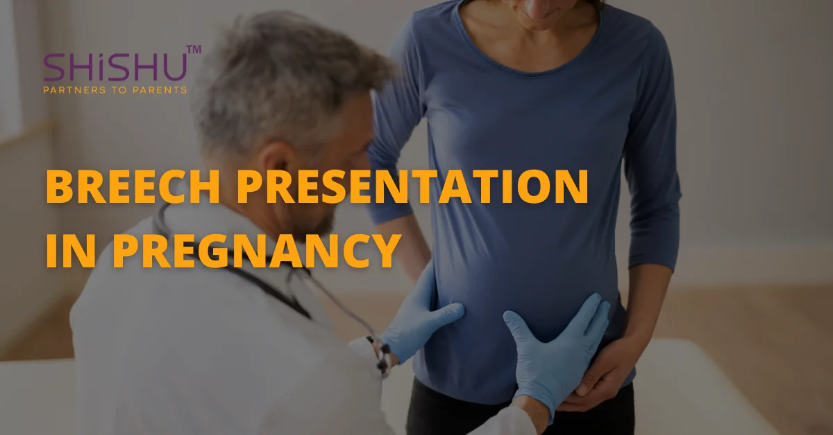Breech Presentation In Pregnancy