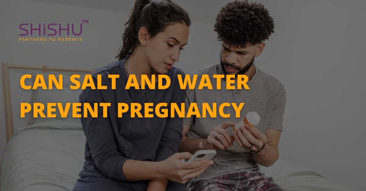 Can Salt And Water Prevent Pregnancy