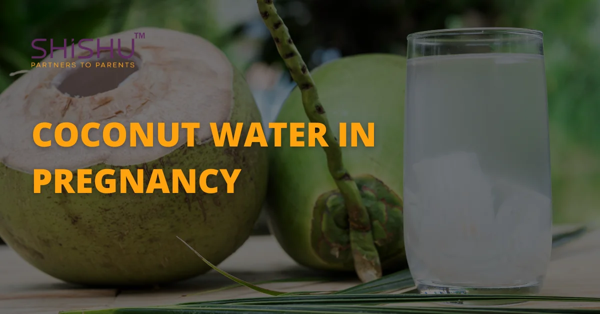 Coconut Water In Pregnancy