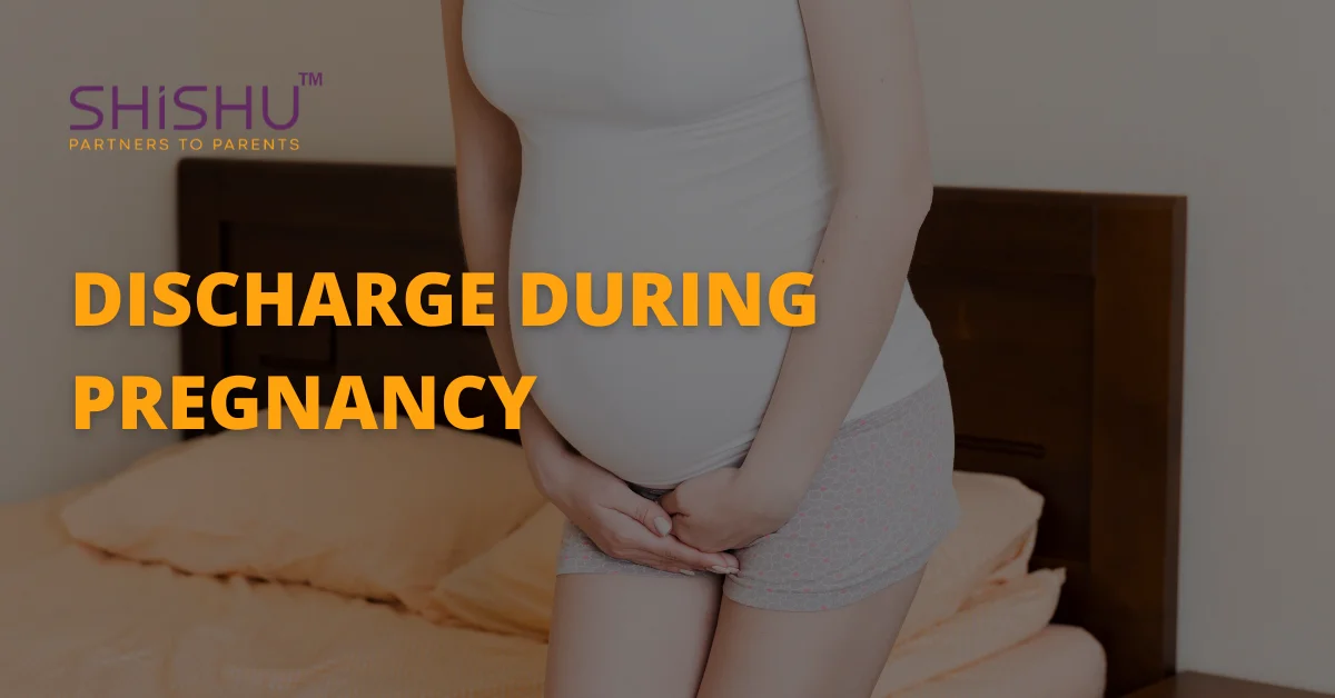 Discharge During Pregnancy