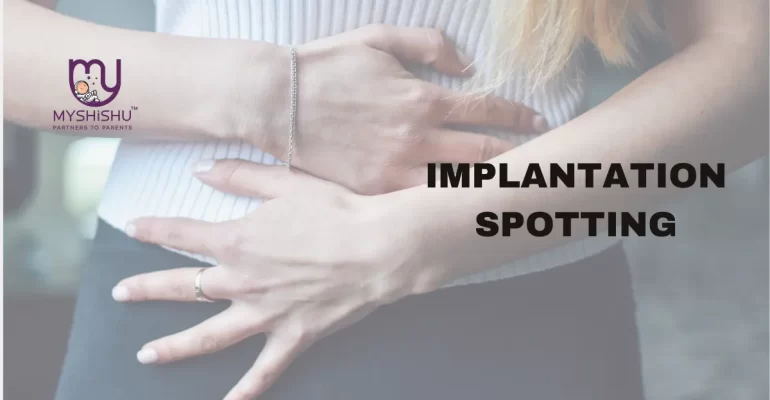 characteristics of implantation spotting