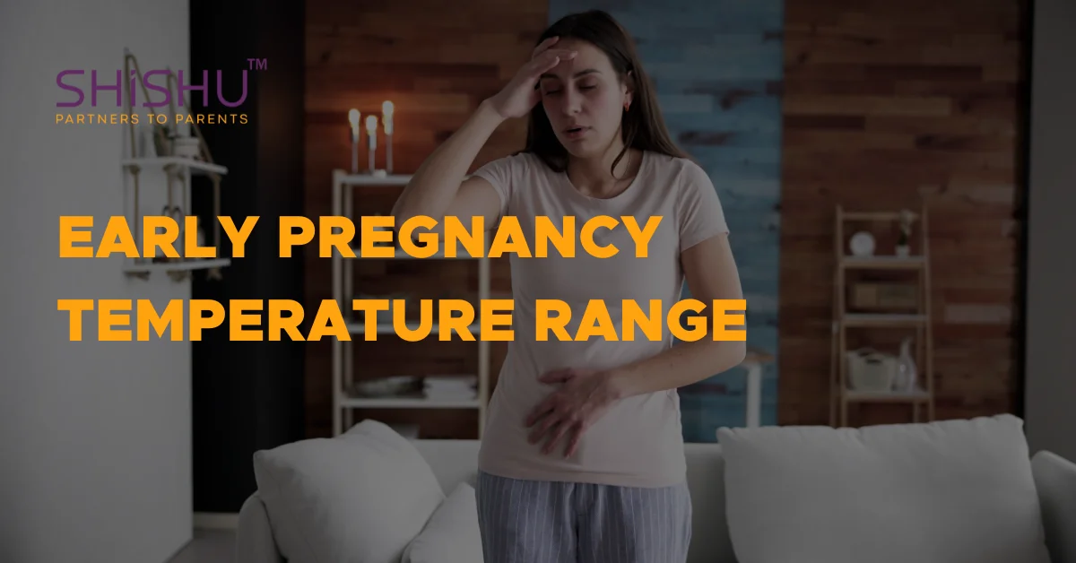 Early Pregnancy Temperature Range