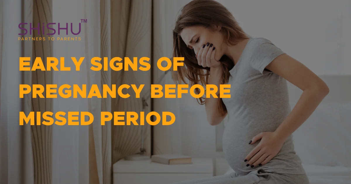 Early Signs Of Pregnancy Before Missed Period