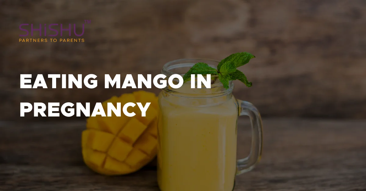 Eating Mango In Pregnancy